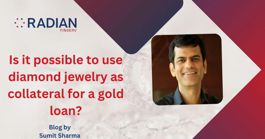 Is it possible to use diamond jewelry as collateral for a gold loan?